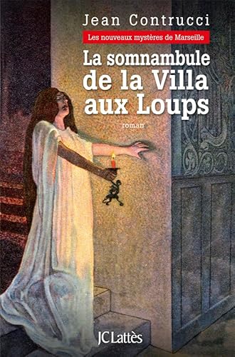 Beispielbild fr La somnambule de la Villa aux Loups : Les nouveaux mystres de Marseille zum Verkauf von Ammareal