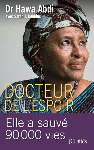 Beispielbild fr Docteur de l'espoir Abdi avec Sarah J.Rubbins, Dr Hawa zum Verkauf von MaxiBooks