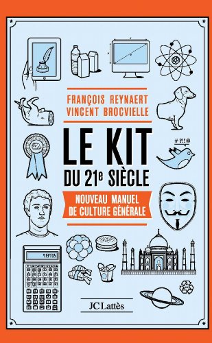 9782709642477: Le Kit du XXIe sicle (Essais et documents)