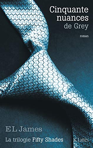 Stock image for Cinquante nuances de Grey (Fifty Shades, Tome 1) for sale by Librairie Th  la page