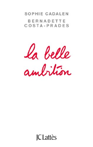 Beispielbild fr La belle ambition zum Verkauf von WorldofBooks