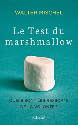 Stock image for Le Test Du Marshmallow : Quels Sont Les Ressorts De La Volont ? for sale by RECYCLIVRE