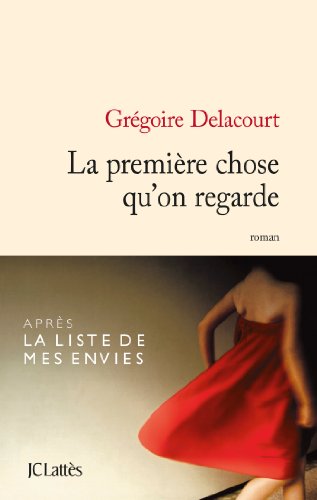 9782709642866: La premire chose qu'on regarde (French Edition)