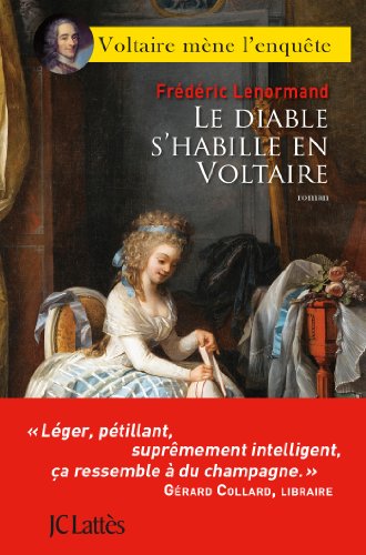 9782709642903: Le diable s'habille en Voltaire (Romans historiques)
