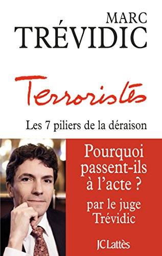 9782709642941: Terroristes: Les sept piliers de la draison (Essais et documents)