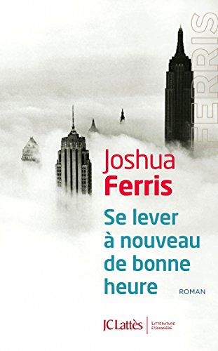 Stock image for Se lever  nouveau de bonne heure (Littrature trangre) (French Edition) for sale by Better World Books