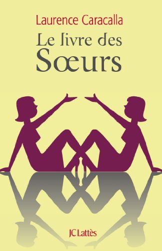 Stock image for Le livre des soeurs for sale by Ammareal