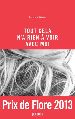 Stock image for Tout Cela N'a Rien a Voir Avec Moi for sale by ThriftBooks-Atlanta