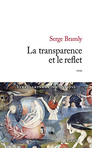 Imagen de archivo de La transparence et le reflet a la venta por Ammareal