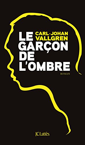 Beispielbild fr Le garon de l'ombre zum Verkauf von Ammareal