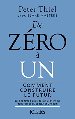 Beispielbild fr De zro  un : Comment construire le futur zum Verkauf von Buchpark