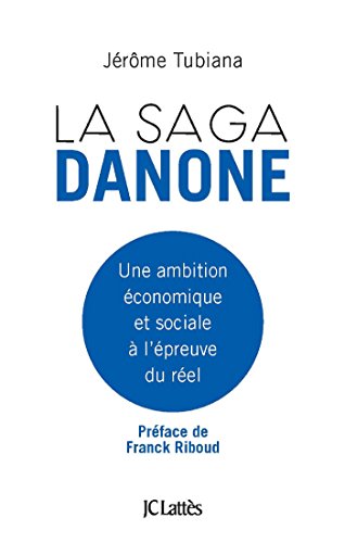 Beispielbild fr la saga Danone zum Verkauf von Chapitre.com : livres et presse ancienne