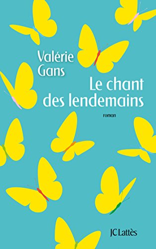 Stock image for Le chant des lendemains for sale by medimops