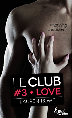 Beispielbild fr Love version poche: Le club _ volume 3 zum Verkauf von medimops