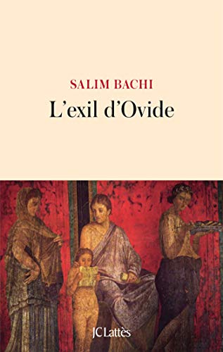 Beispielbild fr L'exil d'Ovide zum Verkauf von Gallix