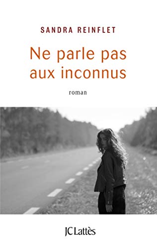 Stock image for Ne parle pas aux inconnus for sale by medimops