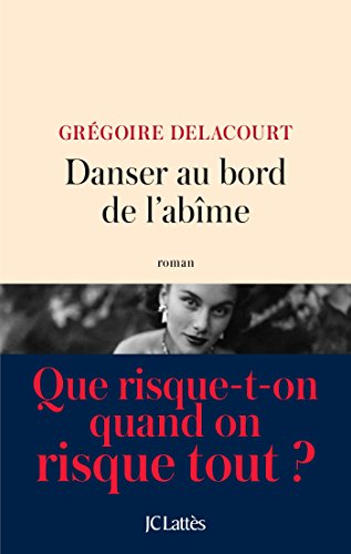 Stock image for Danser au bord de l'abîme (Litt rature française) (French Edition) for sale by Better World Books: West