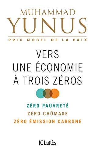 9782709661522: Vers une conomie  trois zros: Zro pauvret, zro chmage, zro empreinte carbone