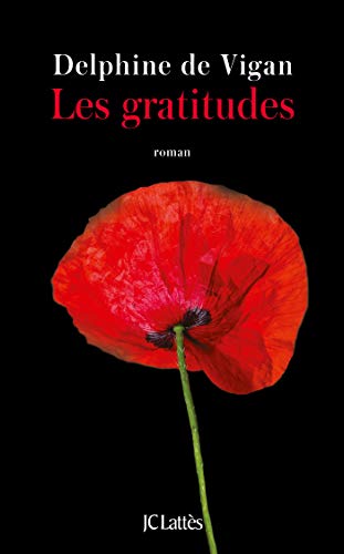 Stock image for Les gratitudes (Litt?rature fran?aise) (French Edition) for sale by SecondSale