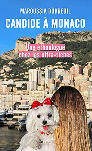 Beispielbild fr Candide  Monaco: Une ethnologue chez les ultra-riches zum Verkauf von medimops