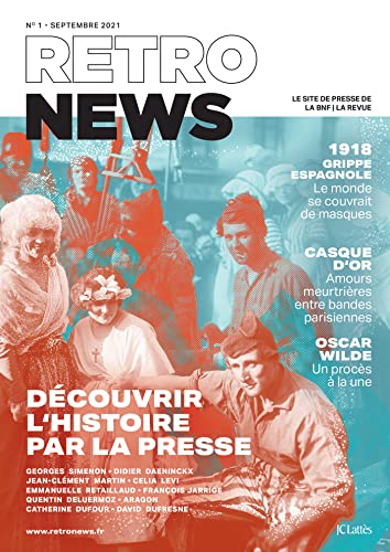 Stock image for Retronews, N 1. Dcouvrir L'histoire Par La Presse for sale by RECYCLIVRE