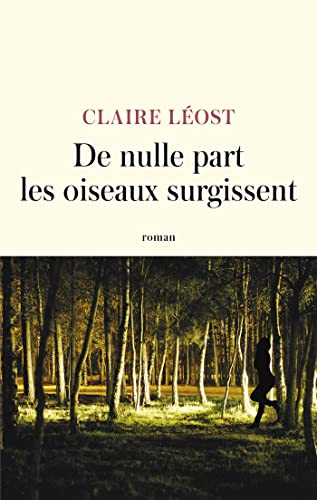 Stock image for De nulle part les oiseaux surgissent for sale by Blackwell's