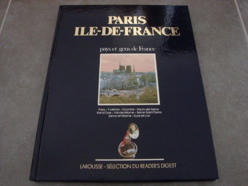 Stock image for Paris, ile-de-france: paris, yvelines, essonne, hauts-de-seine , val d'oise, seine-saint-denis, val-de-marne, seine-et-marne, eure-et-loir for sale by Mli-Mlo et les Editions LCDA