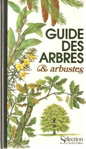 Stock image for Guide des arbres et arbustes for sale by Librairie de l'Avenue - Henri  Veyrier