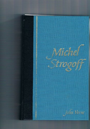 Beispielbild fr Michel Strogoff (Trsors des grands crivains) zum Verkauf von Librairie de l'Avenue - Henri  Veyrier