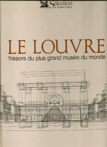 Stock image for LE LOUVRE . TRSORS DU PLUS GRAND MUSE DU MONDE for sale by Mercado de Libros usados de Benimaclet