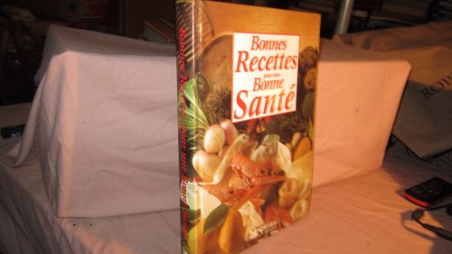 9782709804189: Bonnes recettes pour une bonne sant