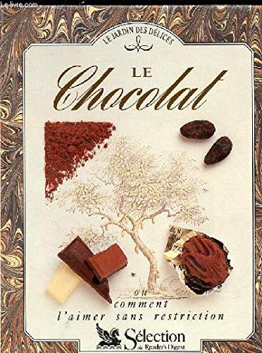 Beispielbild fr Le chocolat zum Verkauf von Librairie Th  la page
