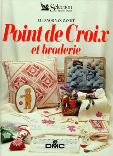 Beispielbild fr Point de croix et broderies zum Verkauf von Ammareal