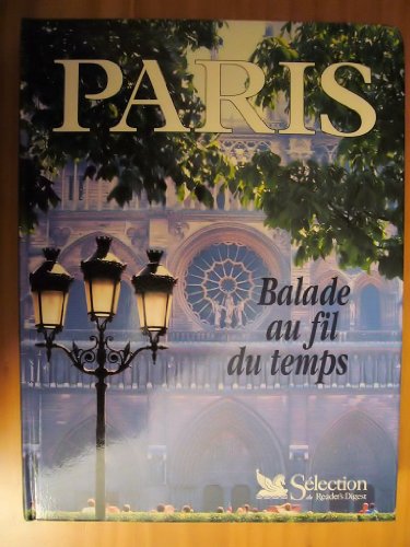 Imagen de archivo de PARIS - BALADE AU FIL DU TEMPS - a la venta por .G.D.