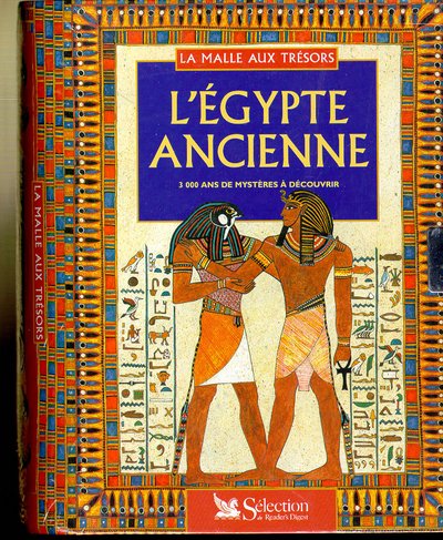 9782709806213: L'Egypte Ancienne. 3000 Ans De Mysteres A Decouvrir