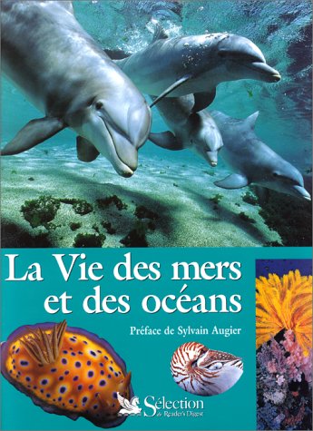 Stock image for La Vie des mers et des ocans for sale by Ammareal