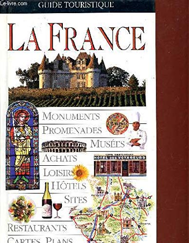 Stock image for Guide touristique La France for sale by ThriftBooks-Dallas