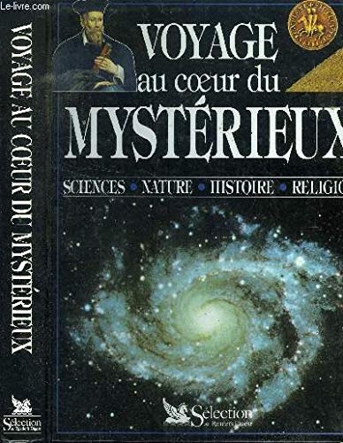 Beispielbild fr Voyage au coeur du mystrieux zum Verkauf von Better World Books