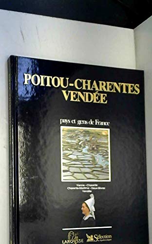 Beispielbild fr Poitou -charentes -vende: vienne, charente, charente-maritime, deux-svres, vende zum Verkauf von Ammareal