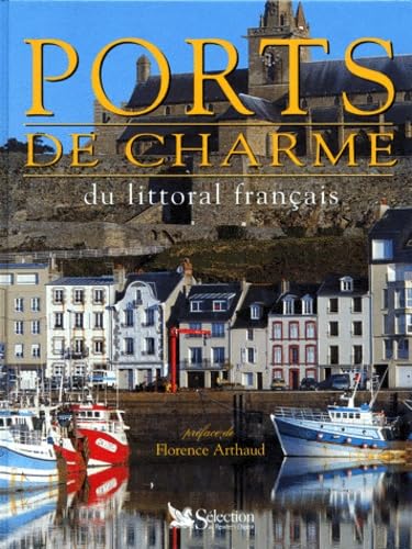 Stock image for Ports de charme du littoral franais for sale by A TOUT LIVRE