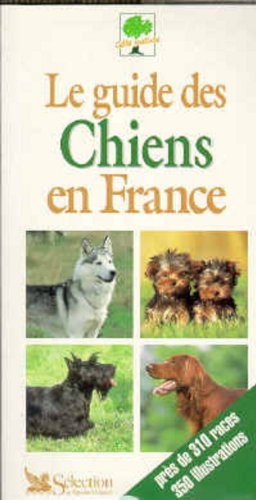 Beispielbild fr Guide des chiens en France zum Verkauf von Ammareal