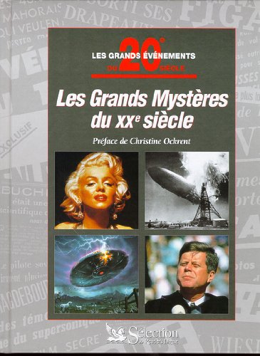 Grands Mysteres Du Xxe Siecle