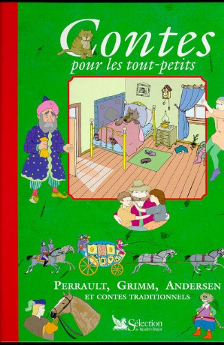 Imagen de archivo de CONTES POUR LES TOUT PETITS PERRAULT GRIMM ANDERSEN a la venta por Better World Books