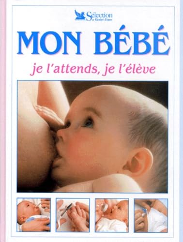 9782709809368: Mon bb, je l'attends, je l'lve