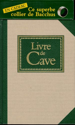 Beispielbild fr Le livre de la cave zum Verkauf von HPB-Red