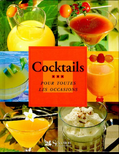 Beispielbild fr Cocktails pour toutes les occasions zum Verkauf von Ammareal