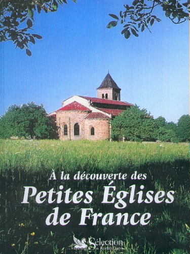 Stock image for A La De couverte Des Petites E glises De France for sale by ThriftBooks-Atlanta