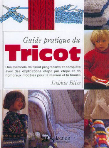 Imagen de archivo de Guide pratique du tricot a la venta por Better World Books