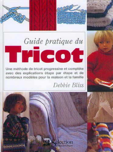 Stock image for Guide pratique du tricot for sale by Better World Books