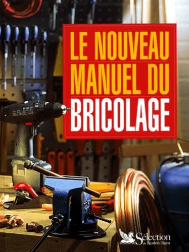 9782709811446: Le Nouveau Manuel du bricolage